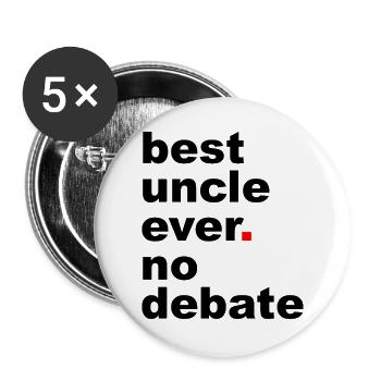 Best Uncle Slogan - Buttons large 2.2''/56 mm (5-pack) - white - Front