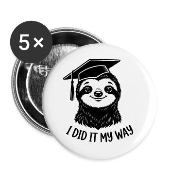 Remise des diplômes Je l’ai fait à ma façon Paresseux - Lot de 5 grands badges (56 mm) - blanc - Devant