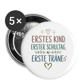 Erstes Kind Erster Schultag Einschulung 2026 - Buttons groß 56 mm (5er Pack) - Weiß - Vorne