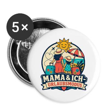 Mama & Ich Urlaubsmodus - Buttons groß 56 mm (5er Pack) - Weiß - Vorne
