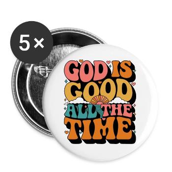 God Is Good All The Time Retro - Buttons large 2.2''/56 mm (5-pack) - white - Front