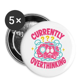 Currently Overthinking Brain - Buttons large 2.2''/56 mm (5-pack) - white - Front