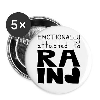Émotionnellement attaché à Rain, Black - Lot de 5 grands badges (56 mm) - blanc - Devant