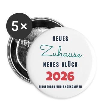 Neues Zuhause 2026 Umzug - Einzug Geschenk - Buttons groß 56 mm (5er Pack) - Weiß - Vorne