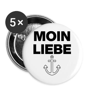 MOIN LIEBE, NORDDEUTSCHLAND, FÜR KÜSTENLIEBHABER - Buttons groß 56 mm (5er Pack) - Weiß - Vorne