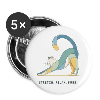 Stretch. Relax. Purr. – Katze - Buttons groß 56 mm (5er Pack) - Weiß - Vorne