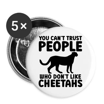 Gepard Spruch Humor - Buttons groß 56 mm (5er Pack) - Weiß - Vorne
