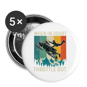 Im Zweifel Gas geben – Schneemobil-Schlittenfahrer - Buttons groß 56 mm (5er Pack) - Weiß - Vorne
