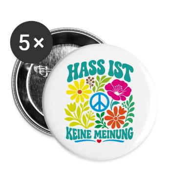 Hass ist keine Meinung - Buttons groß 56 mm (5er Pack) - Weiß - Vorne