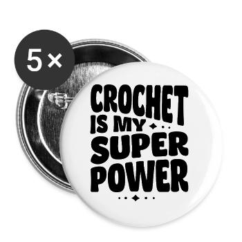 Häkeln  Häklerin Häkler Crochet is my Superpower - Buttons groß 56 mm (5er Pack) - Weiß - Vorne