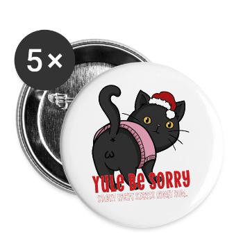 Weihnachtskatze Weihnachtsmütze Weihnachtsmütze Sei entschuldigt Stille Nacht - Buttons groß 56 mm (5er Pack) - Weiß - Vorne