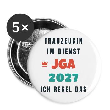Trauzeugin im Dienst JGA 2027 ich regel das - Buttons groß 56 mm (5er Pack) - Weiß - Vorne