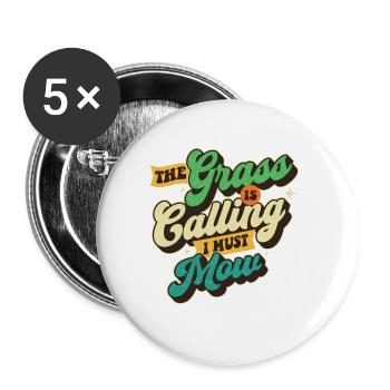 Das Gras ruft, ich muss mähen – Rasenmäher-Geschenk - Buttons groß 56 mm (5er Pack) - Weiß - Vorne