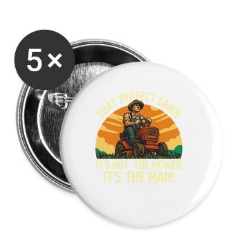 Es ist nicht der Rasenmäher, sondern der Mann – Rasenmäh-Papa - Buttons groß 56 mm (5er Pack) - Weiß - Vorne