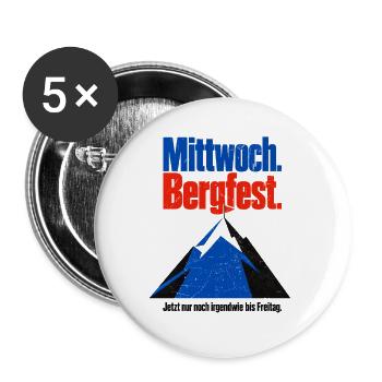 Kann doch nicht sein dass erst Mittwoch ist! - Buttons groß 56 mm (5er Pack) - Weiß - Vorne