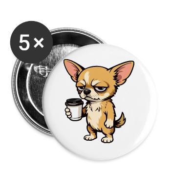 Chihuahua Chihuahuabesitzer Chihuahuafan Chi Chis - Buttons groß 56 mm (5er Pack) - Weiß - Vorne