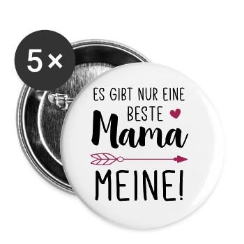Es gibt nur eine Beste Mama - Meine! / Beste Mama - Buttons groß 56 mm (5er Pack) - Weiß - Vorne