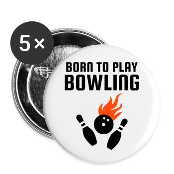 Born to play bowling (Bowlingkugel mit Flammen) - Buttons groß 56 mm (5er Pack) - Weiß - Vorne