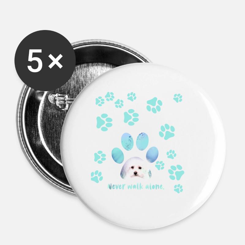 Never walk alone, dog, paws, maltese - Buttons large 2.2''/56 mm (5-pack) - white