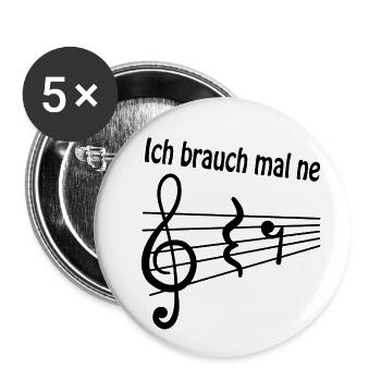 "Ich brauch mal ne Pause" Musiker Musiknoten Musik - Buttons groß 56 mm (5er Pack) - Weiß - Vorne
