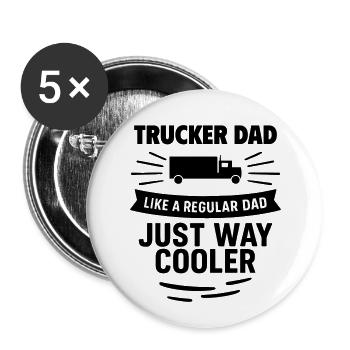 Trucker Dad – Einfach viel cooler - Buttons groß 56 mm (5er Pack) - Weiß - Vorne