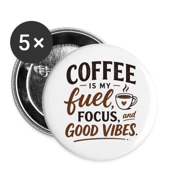 Kaffee an. Fokus an. - Buttons groß 56 mm (5er Pack) - Weiß - Vorne