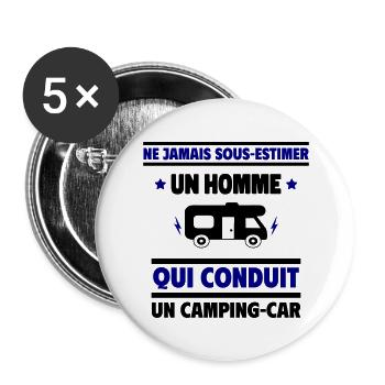 Ne sous-estimez qui conduit un camping-car - Lot de 5 grands badges (56 mm) - blanc - Devant