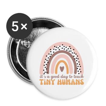 Es ist ein guter Tag, um winzige Menschen zu unterrichten - Buttons groß 56 mm (5er Pack) - Weiß - Vorne