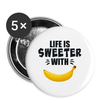 Life Is Sweeter With Banana - Buttons large 2.2''/56 mm (5-pack) - white - Front