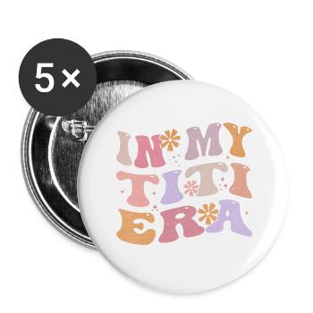 In My Titi Era Baby Announcement for Aunt - Lot de 5 grands badges (56 mm) - blanc - Devant