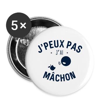 J peux pas j ai Mâchon - Lot de 5 grands badges (56 mm) - blanc - Devant