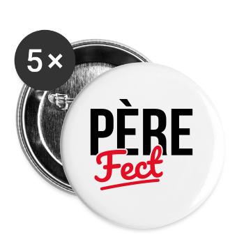 Idée Cadeau Fête des pères - Père-Fect - Humour - Lot de 5 grands badges (56 mm) - blanc - Devant