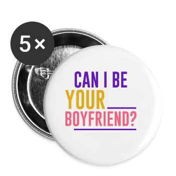 Can I Be Your Boyfriend 2 - Buttons groß 56 mm (5er Pack) - Weiß - Vorne