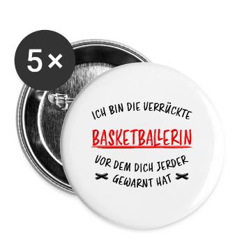 Basketballerin Lustiger Spruch Basketball Geschenk - Buttons groß 56 mm (5er Pack) - Weiß - Vorne