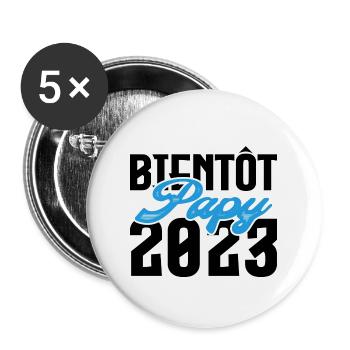 Cadeau Annonce grossesse bientôt Papy 2023. - Lot de 5 grands badges (56 mm) - blanc - Devant