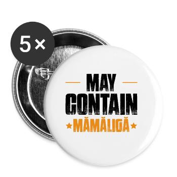 Kann Mamaliga enthalten - Buttons groß 56 mm (5er Pack) - Weiß - Vorne
