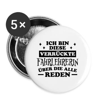 Fahrlehrerin Fahrschule Fun Fahrlehrerin Geschenk - Buttons groß 56 mm (5er Pack) - Weiß - Vorne