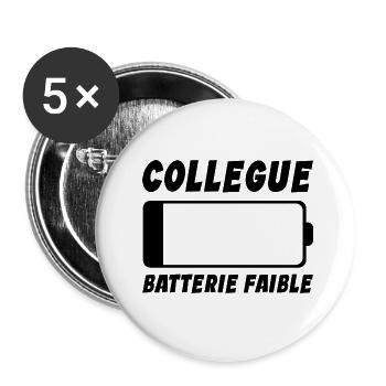 Collègue Fatigué Cadeau Humour Batterie Faible - Lot de 5 grands badges (56 mm) - blanc - Devant
