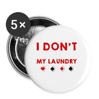 I Don't Even Fold My Laundry 4 - Buttons large 2.2''/56 mm (5-pack) - white - Front