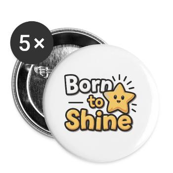 Né pour briller – Strahlender Stern - Lot de 5 grands badges (56 mm) - blanc - Devant