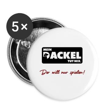 Mein Dackel tut nix. Der will nur spielen - Buttons groß 56 mm (5er Pack) - Weiß - Vorne