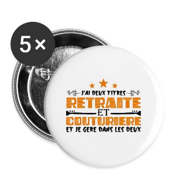 J'ai deux titres Retraite et Couturière. Cadeau - Lot de 5 grands badges (56 mm) - blanc - Devant