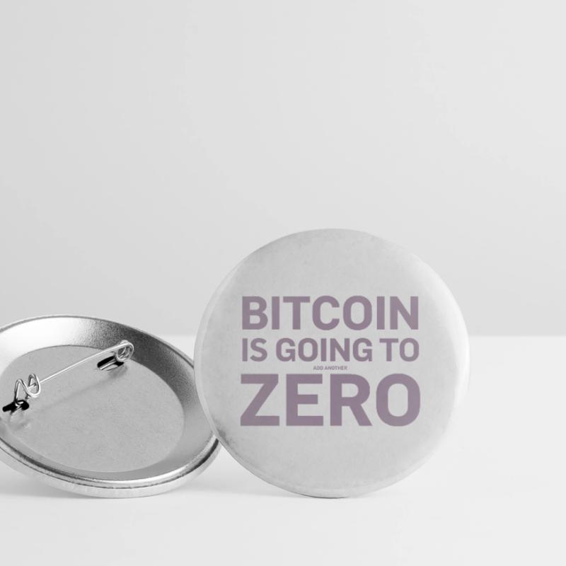 Bitcoin Sprüche Bitcoin wird noch eine Null Buttons groß 56 mm (5er Pack)