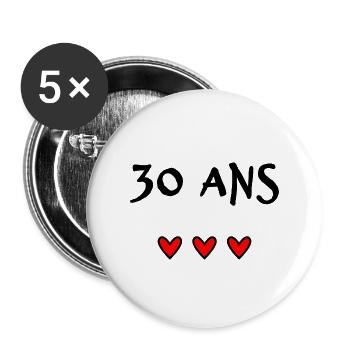 30 ANS. 30e ANNIVERSAIRE. ANNIVERSAIRE 30 ANS - Lot de 5 grands badges (56 mm) - blanc - Devant