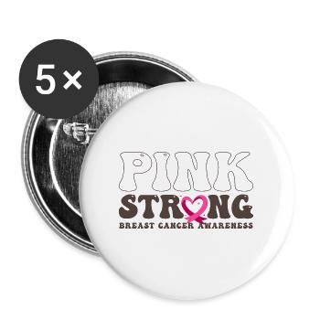 Pink Stronger Breast Cancer Awareness I Wear Pink - Buttons large 2.2''/56 mm (5-pack) - white - Front