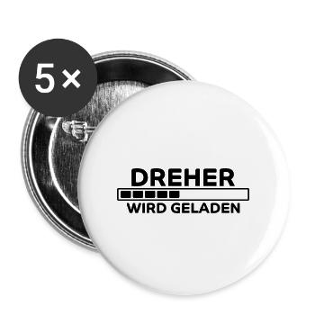Dreher Spruch Drehmaschinen Lustig Dreher Geschenk - Buttons groß 56 mm (5er Pack) - Weiß - Vorne