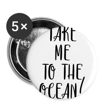 Take me to the ocean - Buttons large 2.2''/56 mm (5-pack) - white - Front