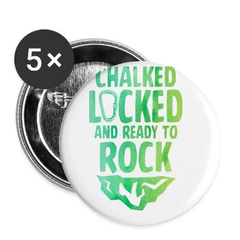 Chalked Locked And Ready To Rock Rock Climber Boul - Buttons groß 56 mm (5er Pack) - Weiß - Vorne