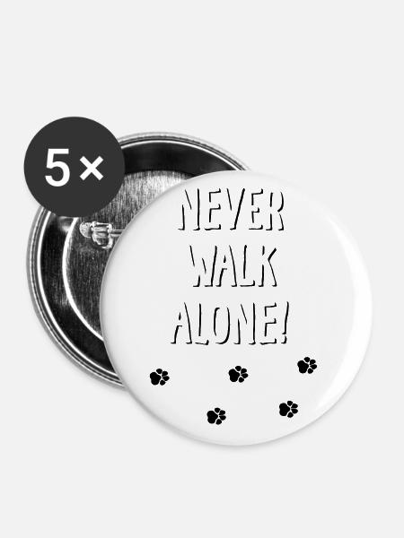 Never walk alone dog paws 2 - Buttons large 2.2''/56 mm (5-pack) - white