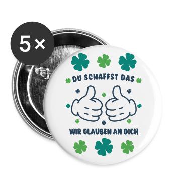 Du schaffst das! Wir glauben an dich! - Mut machen - Buttons groß 56 mm (5er Pack) - Weiß - Vorne